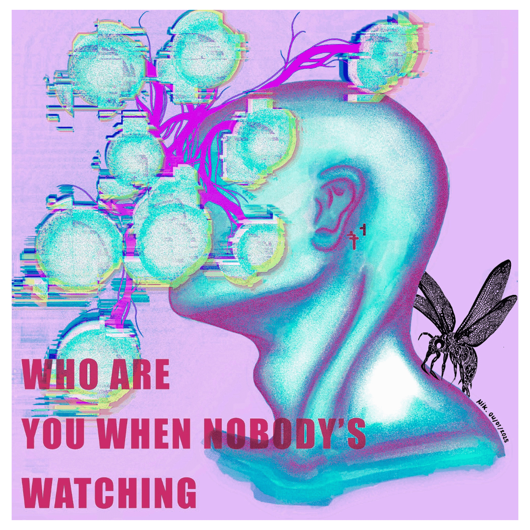 "who are you when nobody's listening" print