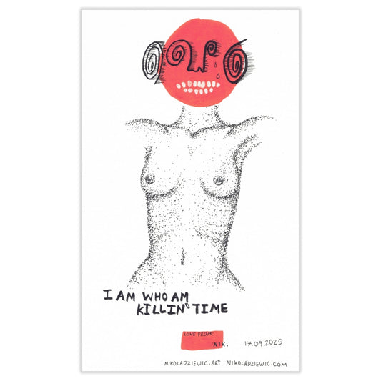 i am who am killin' time - original